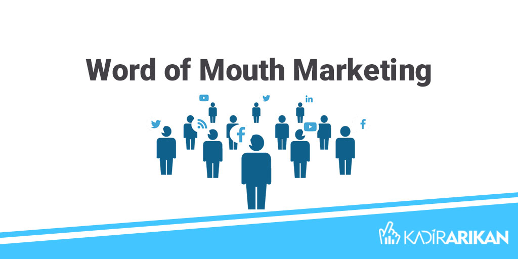 Word of Mouth Marketing